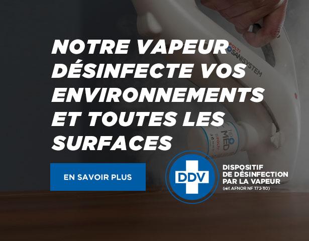 Notre vapeur désinfecte vos environnements et toutes les surfaces.